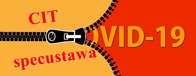 Skutki zapobiegania, przeciwdziałania i zwalczania COVID-19 w CIT (z uwzględnieniem aktualnego stanowiska organów podatkowych)